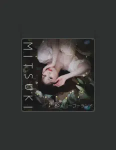 MITSUKI सुनें, म्यूज़िक वीडियो देखें, बायो पढ़ें, दौरे की तारीखें और बहुत कुछ देखें!