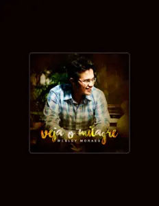 收听 Wesley Moraes、观看音乐视频、阅读小传、查看巡演日期等 ！