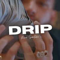 Drip (Radio Edit) - Single - Rico Santino