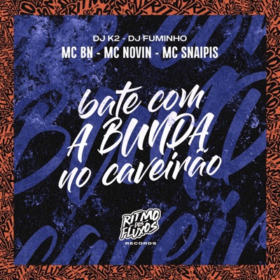 Bate Com a Bunda no Caveirão - Single