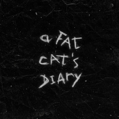 A Fat Cat's Diary - Single