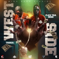 West Side - Single - Flex Tha Boss & Trigga
