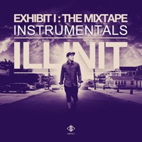 Exhibit I The Mixtape - Instrumentals (Inst.) - EP - ILLINIT