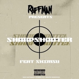 Sharp Shooter (feat. Shimsu) [Freestyle] Raffman