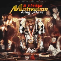 A Little Motivation - King Mane