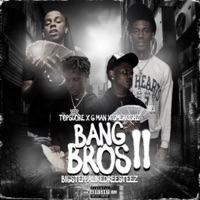 Bang Bros 2 (feat. G Man & SmerkishZ) - Single - LordeTheTopScore