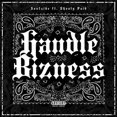 Handle Bizness (feat. Huncho Souf) - Single