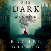 One Dark Window - Rachel Gillig Cover Art
