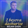 Besjan Gashi - I Besova Dashurise
