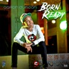 Born Ready - Single