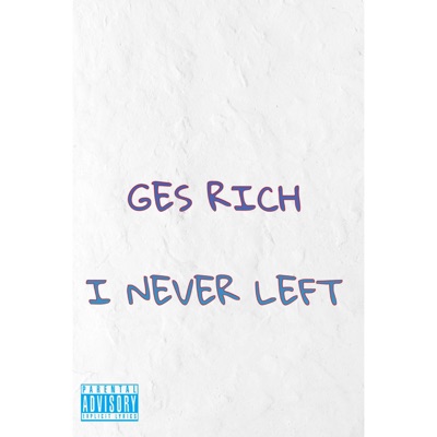 I Never Left - Single