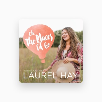Listen to Laurel Hay, watch music videos, read bio, see tour dates & more!