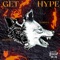 Get Hype (feat. Big Berry) - J Foreva lyrics