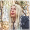 Seeing You - Single