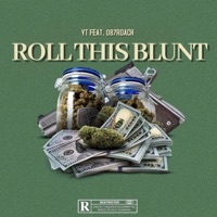 Roll This Blunt (feat. YT900) - Single - 087Roach