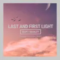 Last And First Light