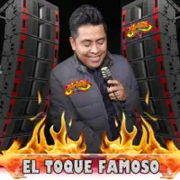 El Toque Famoso — Grupo Mister Chupon de Chucho Mera