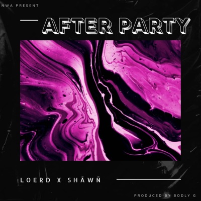 After Party (feat. Loerdkay) - Single
