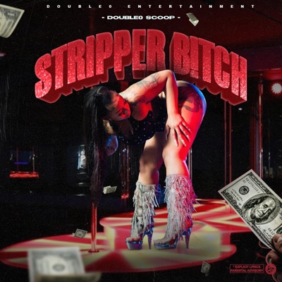 Stripper B!tch - Single