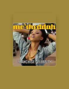 Escucha a Mo'Cheddah, mira vídeos musicales, lee la biografía, consulta fechas de giras y mucho más.