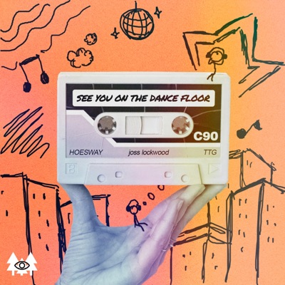 see you on the dance floor V2 (feat. TTG & joss lockwood) - Single