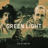 Green Light (Original Motion Picture Soundtrack)