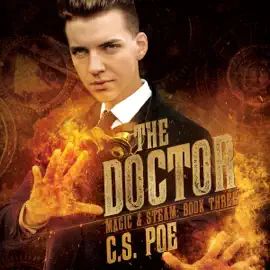 The Doctor: Magic & Steam, Book 3 (Unabridged)