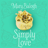 Simply Love - Mary Balogh