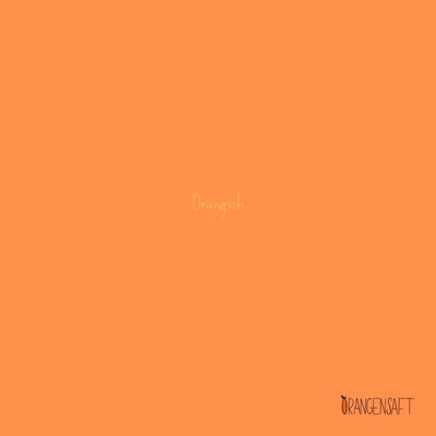 Orangsch - EP