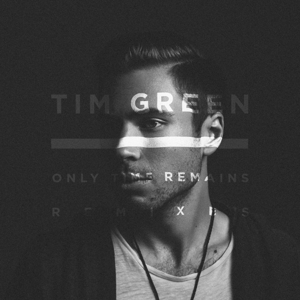 Only Time Remains (Remixes) - Single