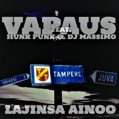 Lajinsa Ainoo (feat. HunkPunk & Dj Massimo) - Single