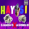 Hay Si (feat. La Sombra RD) - Single