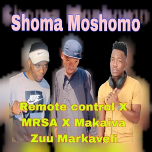 Shoma Moshomo (feat. MRSA & Makaiva)