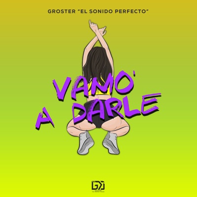 Vamo' a Darle - Single