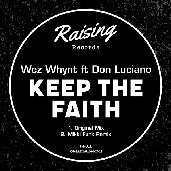 Keep the Faith (feat. Don Luciano) - Single