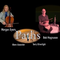 Paths (feat. Glenn Alexander & Terry Silverlight) - Single - Bob Magnuson & Morgan Byers