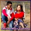 Chokho Maya Garchhu - Single