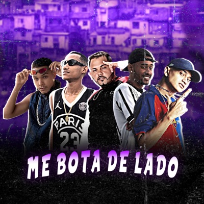 Me Bota de Lado (feat. Mc Larissa, Gelado No Beat & MC Renatinho Falcão) - Single