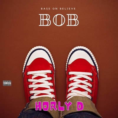 Base On Believe (Bob) - Single