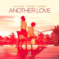 Another Love - Single - Just Mike, Amfree & Ramori