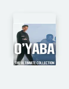 Listen to O'Yaba, watch music videos, read bio, see tour dates & more!