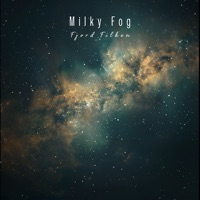 Milky Fog