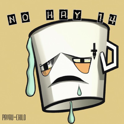 NO HAY 14 (feat. Chilo Rivera) - Single