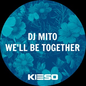 We'll Be Together - Single
