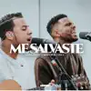 Me Salvaste (Living Room Session)