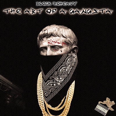 The Art of a Gangsta