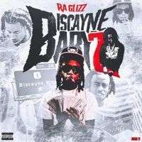 Biscayne Baby 2 - Ra Glizz
