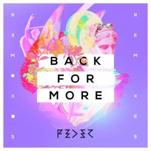 Back For More (feat. Daecolm) [Mr Belt & Wezol Remix]