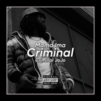 Mama Ima Criminal - Single - Criminal Jojo