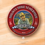 Mighty Mike Schermer - Cook up a Little Love